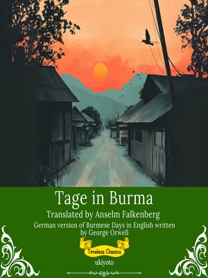 cover image of Tage in Burma | German Translation of Burmese Days
